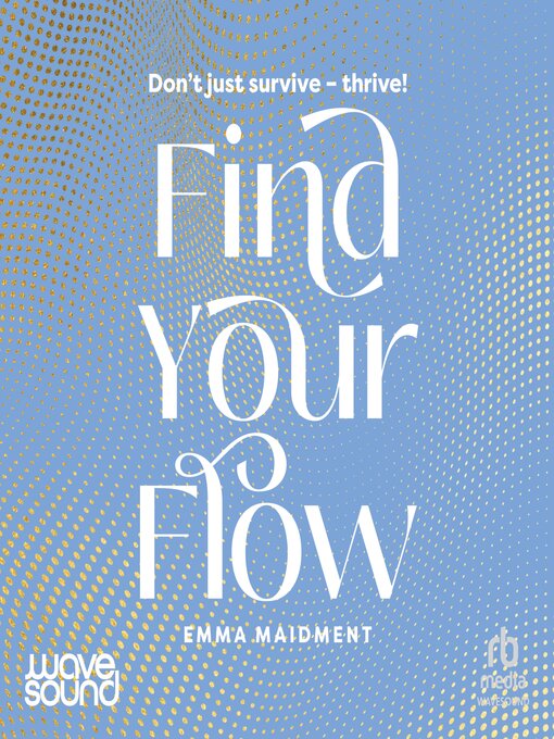 Title details for Find Your Flow by Emma Maidment - Available